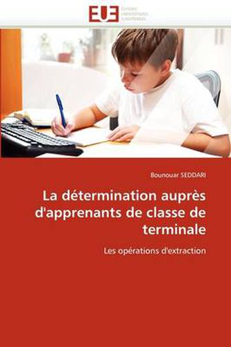 Cover image for La D Termination Aupr?'s D'Apprenants de Classe de Terminale