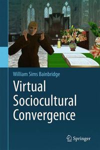 Cover image for Virtual Sociocultural Convergence