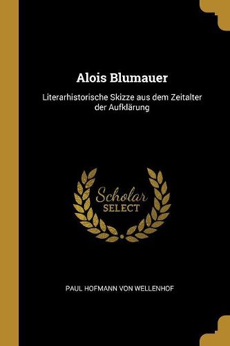 Cover image for Alois Blumauer
