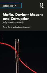 Cover image for Mafia, Deviant Masons and Corruption