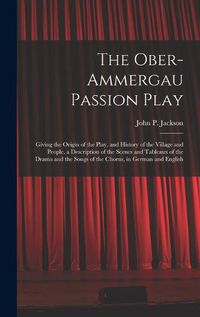 Cover image for The Ober-Ammergau Passion Play