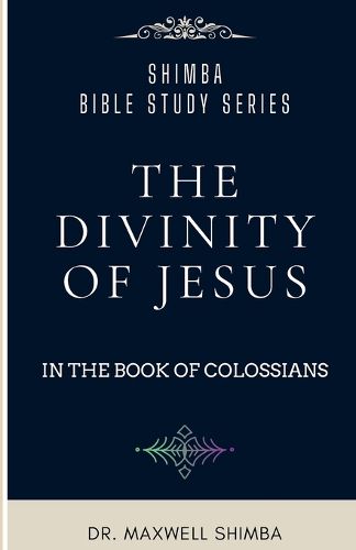 Cover image for The Divinity of Jesus in the Book of Colossians