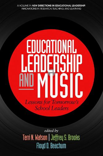 Cover image for Educational Leadership and Music: Lessons for Tomorrow's School Leaders