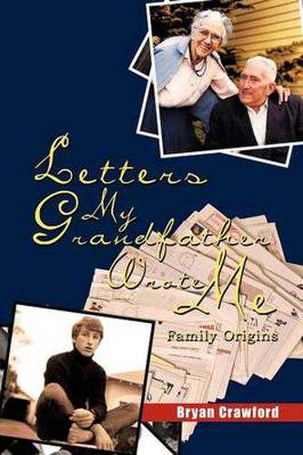 Cover image for Letters My Grandfather Wrote Me: Family Origins