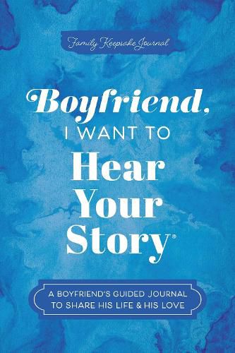 Cover image for Boyfriend, I Want to Hear Your Story