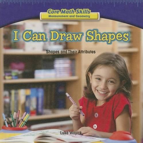 Cover image for I Can Draw Shapes: Shapes and Their Attributes