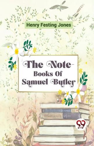 The Note-Books of Samuel Butler