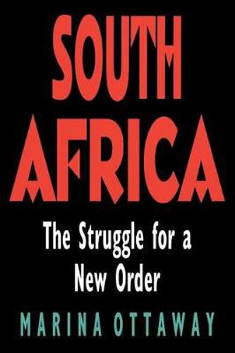 Cover image for South Africa: The Struggle for a New Order