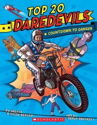 Cover image for Top 20 Daredevils: Countdown to Danger