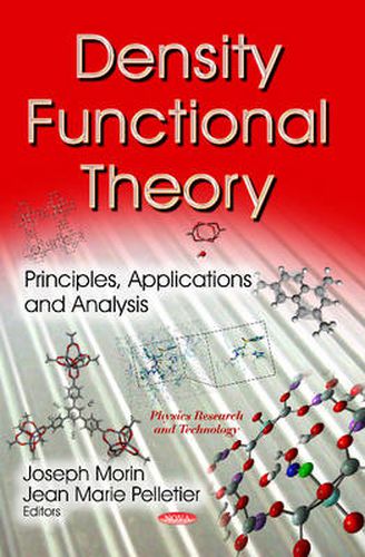 Density Functional Theory: Principles, Applications & Analysis