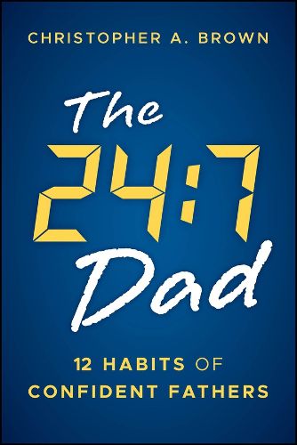 Cover image for The 24:7 Dad