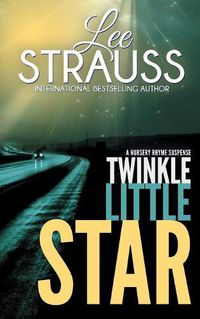 Cover image for Twinkle Little Star: A Marlow and Sage Mystery