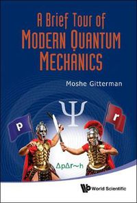 Cover image for Brief Tour Of Modern Quantum Mechanics, A