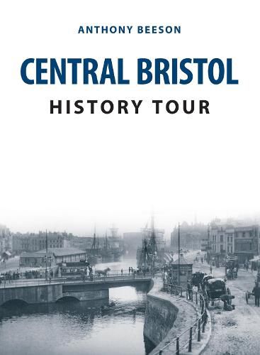 Cover image for Central Bristol History Tour