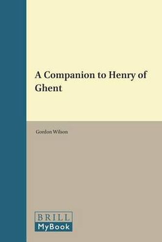 A Companion to Henry of Ghent