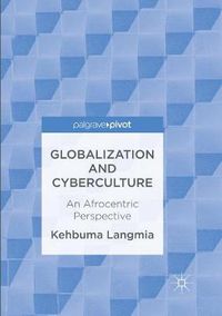 Cover image for Globalization and Cyberculture: An Afrocentric Perspective