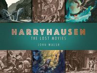 Cover image for Harryhausen: The Lost Movies