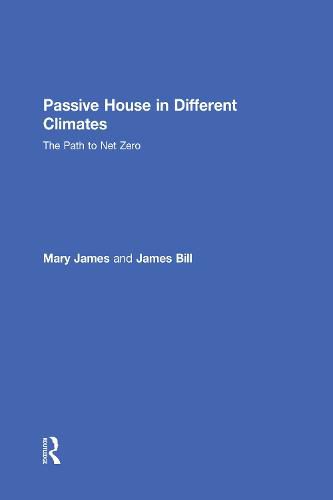 Cover image for Passive House in Different Climates: The Path to Net Zero