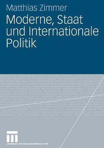 Cover image for Moderne, Staat Und Internationale Politik