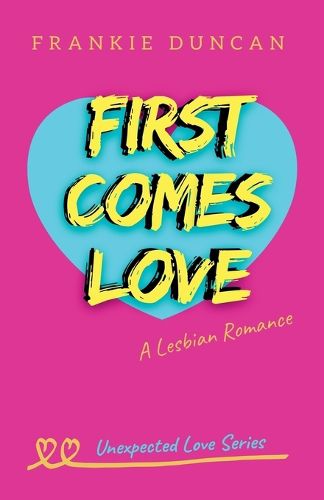 Cover image for First Comes Love