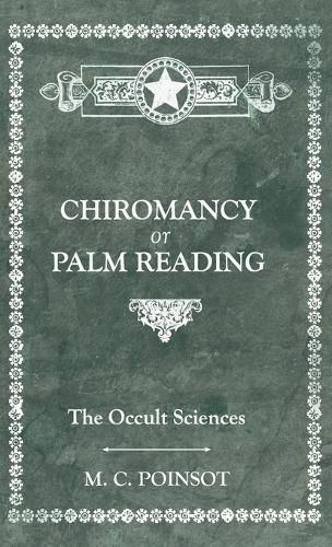 Cover image for The Occult Sciences - Chiromancy or Palm Reading