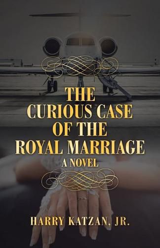 Cover image for The Curious Case of the Royal Marriage