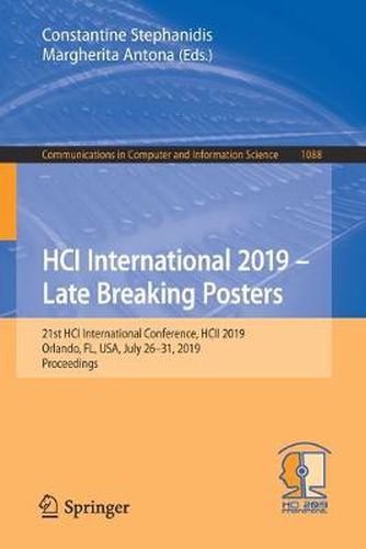 Cover image for HCI International 2019 - Late Breaking Posters: 21st HCI International Conference, HCII 2019, Orlando, FL, USA, July 26-31, 2019, Proceedings