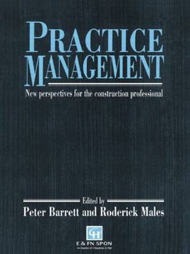 Cover image for Practice Management: New perspectives for the construction professional