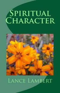 Cover image for Spiritual Character