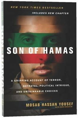 Cover image for Son of Hamas: A Gripping Account of Terror, Betrayal, Political Intrigue, and Unthinkable Choices