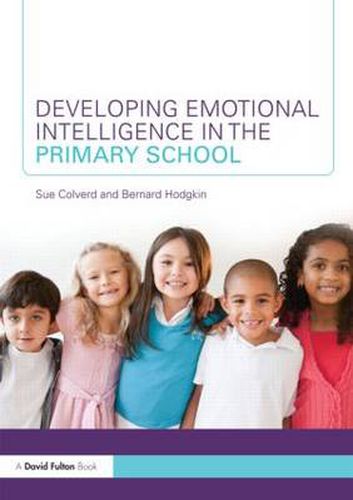 Cover image for Developing Emotional Intelligence in the Primary School