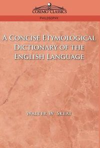 Cover image for A Concise Etymological Dictionary of the English Language