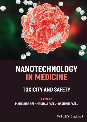 Cover image for Nanotechnology in Medicine - Toxicity and Safety