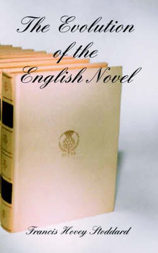 The Evolution of the English Novel