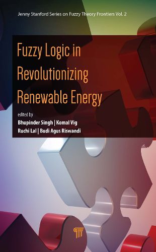 Cover image for Fuzzy Logic in Revolutionizing Renewable Energy