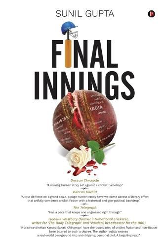 Cover image for Final Innings: A Voyage Deep Into Uncharted Waters, Set In The World Of Cricket