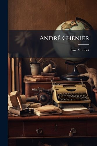 Cover image for Andr Chnier