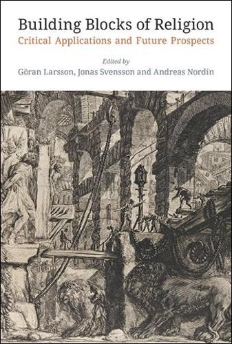 Cover image for Building Blocks of Religion: Critical Applications and Future Prospects