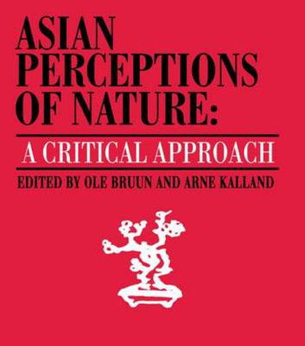 Cover image for Asian Perceptions of Nature: A Critical Approach