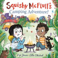 Cover image for Squishy McFluff's Camping Adventure!