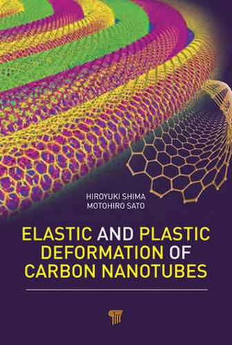 Cover image for Elastic and Plastic Deformation of Carbon Nanotubes