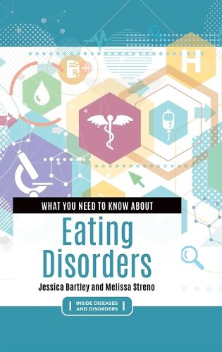 Cover image for What You Need to Know about Eating Disorders