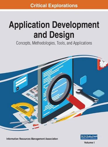 Cover image for Application Development and Design: Concepts, Methodologies, Tools, and Applications