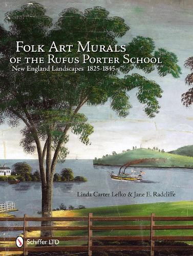 Cover image for Folk Art Murals of the Rufus Porter School: New England Landscapes: 1825- 1845