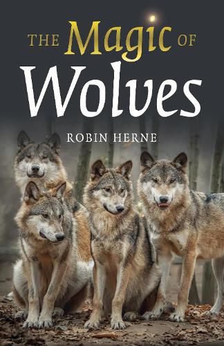 Cover image for Magic of Wolves, The