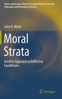 Cover image for Moral Strata: Another Approach to Reflective Equilibrium