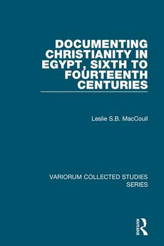 Cover image for Documenting Christianity in Egypt, Sixth to Fourteenth Centuries