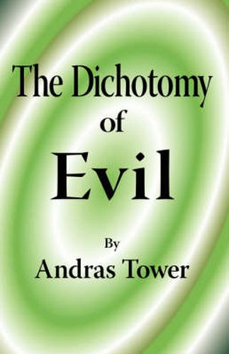 Cover image for The Dichotomy of Evil