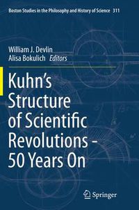 Cover image for Kuhn's Structure of Scientific Revolutions - 50 Years On