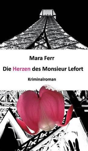 Die Herzen des Monsieur Lefort